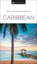 Caribbean - DK Eyewitness, Dorling Kindersley, 2022