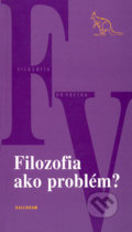 Filozofia ako problém?, 2004
