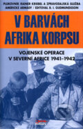 V barvách Afrika Korpsu - Bruce I. Gudmundsson, Jota, 2004