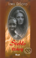 Kniha: Steblo trávy (Lewis DeSoto). Ikar, 2004