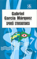Spoveď stroskotanca - Gabriel García Márquez, 2004