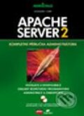 Kniha: Apache Server 2 (Mohammed J. Kabir)