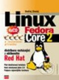 LINUX Fedora Core 2 - Ondřej Zloský, Computer Press, 2004