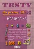 Testy do prímy 2005 – matematika, Didaktis, 2004