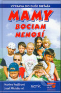 Mamy bocian nenosí - Martin Krajčírová, Jozef Mikloško ml., 2004