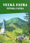 Kniha: Veľká Fatra, Šípska Fatra (Otakar Brandos). Sky, 2004