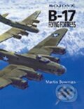 Kniha: B-17 Flying Fortress (Martin Bowman). Vašut, 2004