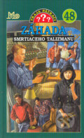 Kniha: Traja pátrači 48 - Záhada smrtiaceho talizmanu (André Minninger)