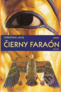 Čierny faraón - Christian Jacq, 2004