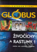 Kniha: Glóbus - Živočíchy a rastliny 1, 2004