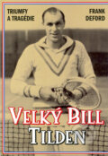 Kniha: Velký Bill Tilden (Frank Deford). BB/art, 2004