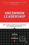 Uncommon Leadership - Philip Higson, Kogan Page, 2014