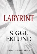 Labyrint - Eklund Sigge, Brána, 2014