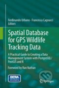 Kniha: Spatial Database for GPS Wildlife Tracking Data (Ferdinando Urbano a Francesca Cagnacci). Springer Verlag