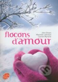 Kniha: Flocons d'amour (John Green). Hachette Livre International, 2013