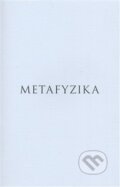 Metafyzika - Aristoteles, Rezek, 2008