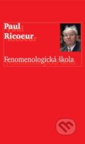Kniha: Fenomenologická škola (Paul Ricoeur). Hronka, 2022