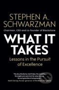 What It Takes - Stephen A. Schwarzman, Simon & Schuster, 2028
