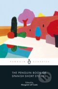 Kniha: The Penguin Book of Spanish Short Stories (Penguin Books). Penguin Books, 2022