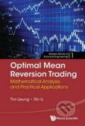 Optimal Mean Reversion Trading - Tim Leung, World Scientific, 2015