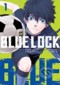 Kniha: Blue Lock 1 (Muneyuki Kaneshiro)