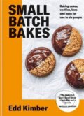 Kniha: Small Batch Bakes (Edd Kimber). Octopus Publishing Group, 2022