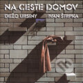 Hudobné CD: Dežo Ursiny, Ivan Štrpka: Na Ceste Domov LP (Hudobné albumy). Hudobné albumy, 2023