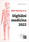 Digitální medicína 2022 - Miloš Táborský, Eezy Publishing, 2022