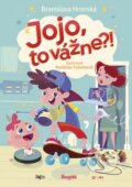 Kniha: Jojo, to vážne?! (Branislava Hronská), 2022 Kniha: Jojo, to vážne?! (Branislava Hronská), 2022
