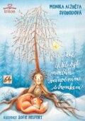 Jak chtěl být modřín vánočním stromkem - Alžběta Monika Svobodová, 2022