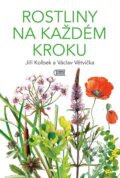Rostliny na každém kroku - Václav Větvička, Jiří Kolbek, Granit, 2022
