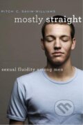 Kniha: Mostly Straight (Ritch C. Savin-Williams). Harvard University Press, 2017