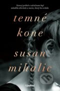E-kniha: Temné kone (Susan Mihalic)