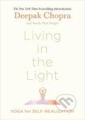 Living in the Light - Deepak Chopra, Ebury, 2023