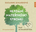Hledání mateřského stromu - Suzanne Simard, 2022