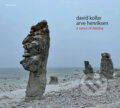 David Kollar & Arve Henriksen:  A sense of destiny - David Kollar, Arve Henriksen, Hudobné albumy, 2022