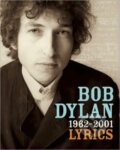 Lyrics 1962 - 2001 - Bob Dylan, 2006