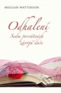 Kniha: Odhalení (Meggan Watterson). Synergie, 2014