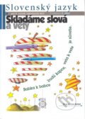 Slovenský jazyk pre 8. ročník základných škôl (Skladáme slová a vety) - Eva Tibenská a kolektív