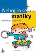 Kniha: Nebojím se matiky (Jana Němcová). Albatros CZ, 2005