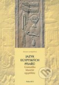 Kniha: Jazyk egyptských písařů (Renata Landgráfová). Filozofická fakulta UK v Praze, 2014