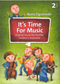 Kniha: It’s Time For Music (Grade 2) (Nuno Figueiredo). Ekolio, 2014