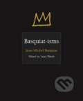 Kniha: Basquiat-isms (Jean-Michel Basquiat). Princeton Review, 2019