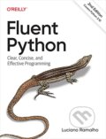 Fluent Python: Clear, Concise, and Effective Programming - Luciano Ramalho, O´Reilly, 2022