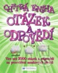 Chytrá kniha otázek a odpovědí, Svojtka&Co., 2016