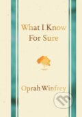 What I Know for Sure - Oprah Winfrey, Bluebird Books, 2023