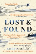 Kniha: Lost & Found (Kathryn Schulz). Picador, 2023