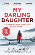 My Darling Daughter - JP Delaney, Quercus, 2023