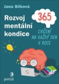 Kniha: Rozvoj mentální kondice (Jana Bílková). Portál, 2023