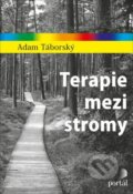 Terapie mezi stromy - Adam Táborský, Portál, 2023